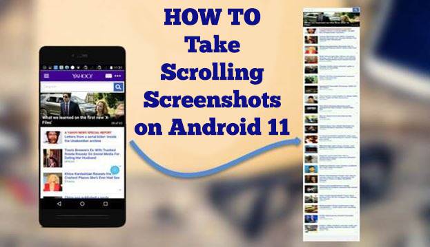 How to Take Scrolling Screenshots on Android 11 - Capture Long Screenshot